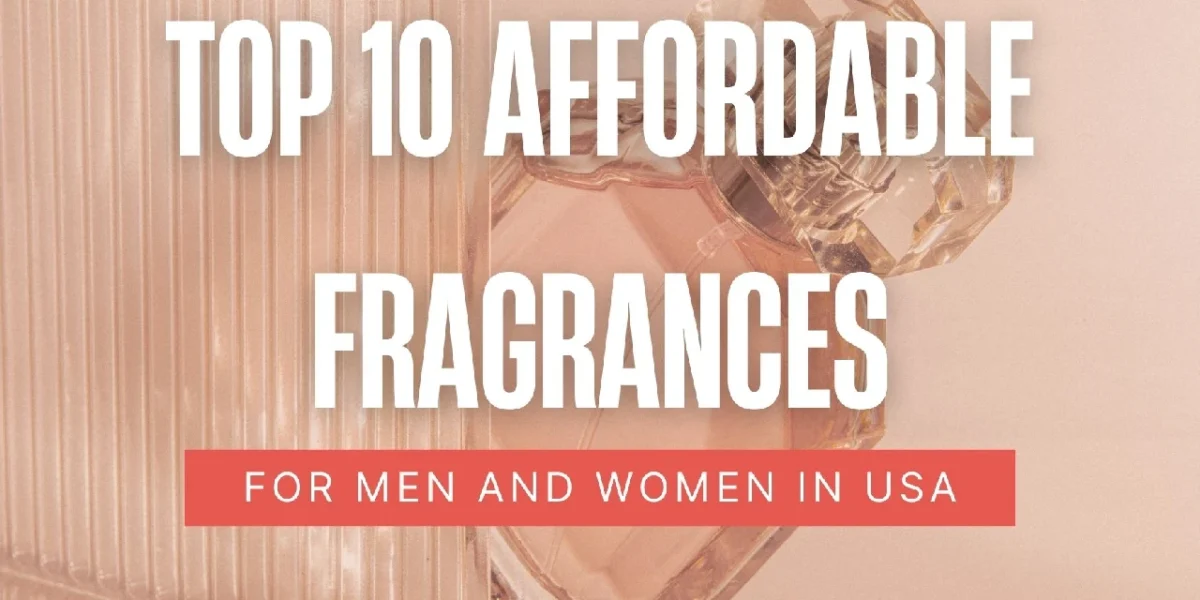 Top-10-Affordable-Fragrances-for-Men-and-Women-In-USA