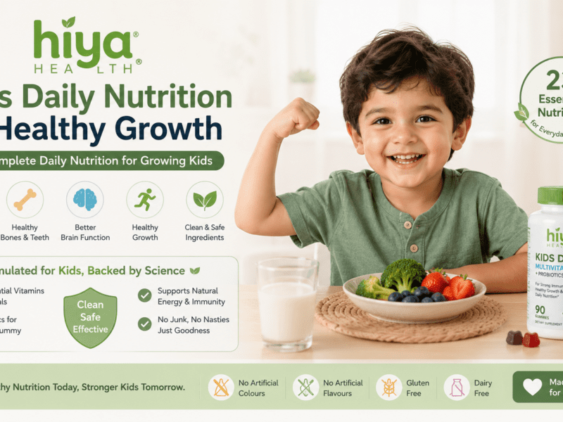 Kids Daily Nutrition & Healthy Growth with Hiya Health